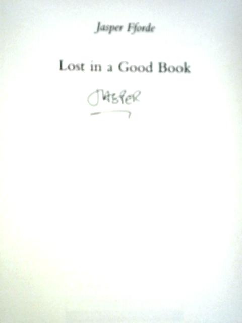 Lost in a Good Book By Jasper Fforde