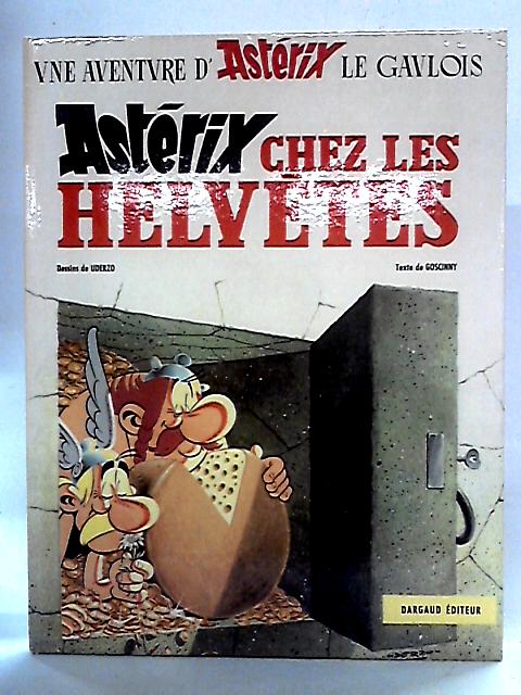 Asterix Chez Les Helvetes von Goscinny