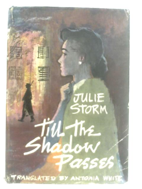 Till The Shadow Passes von Julie Storm