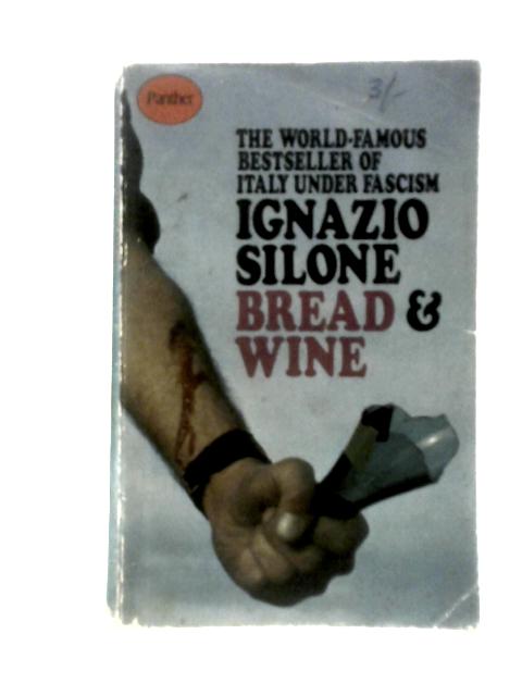 Bread and Wine von Ignazio Silone