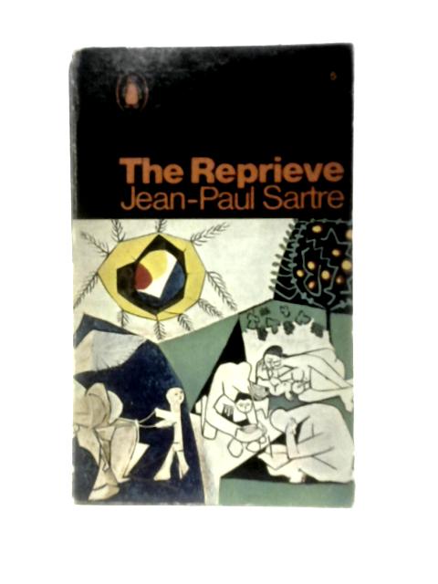 The Reprieve. By Jean-Paul Sartre