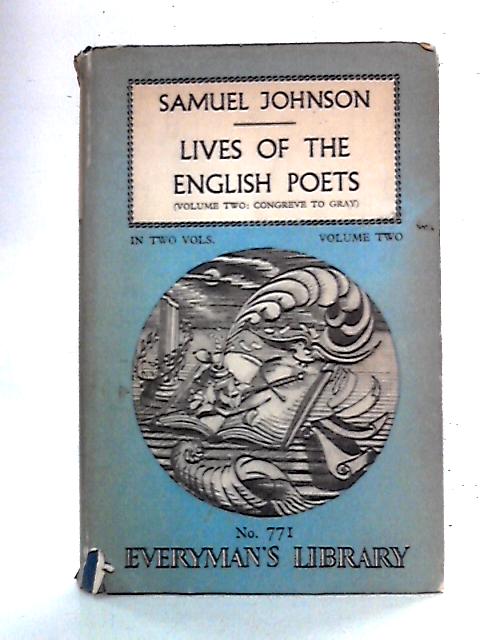 Lives Of The English Poets: Volume Two, Congreve To Gray By Samuel Johnson