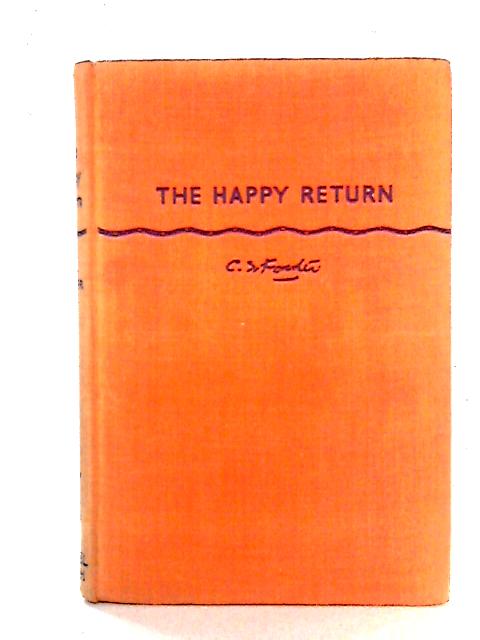 The Happy Return By C. S. Forester