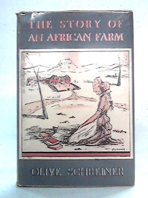 The Story of an African Farm By Olive Schreiner