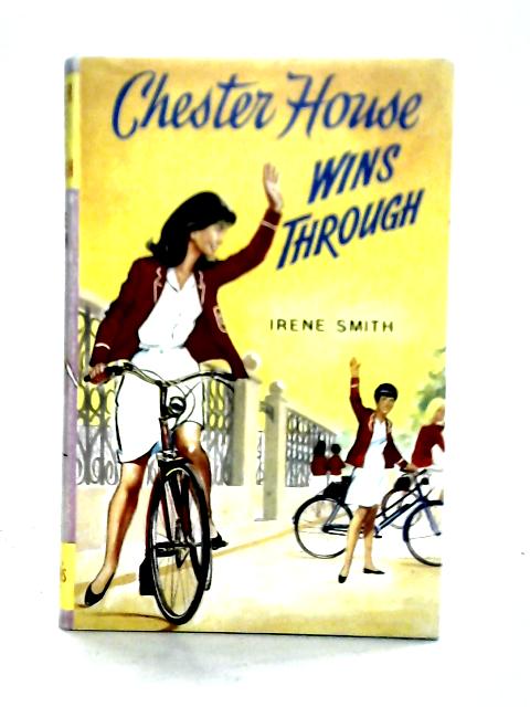 Chester House Wins Through By Irene Smith