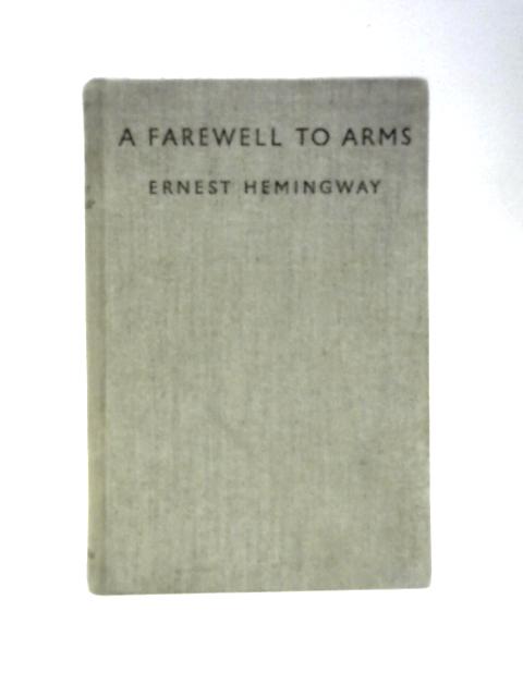 A Farewell to Arms von Ernest Hemingway