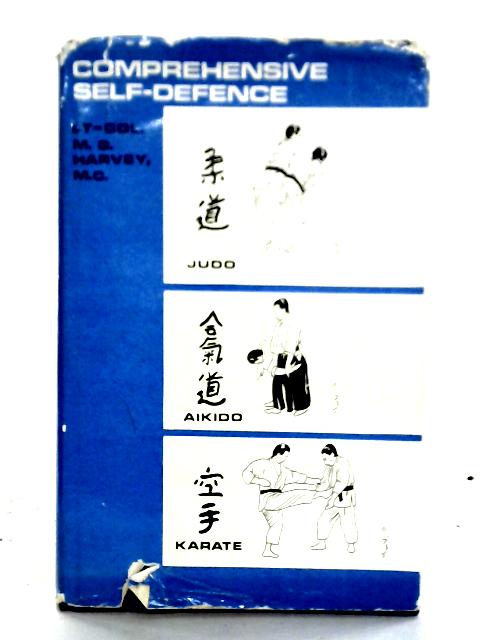 Comprehensive Self-Defence By Maurice George Harvey