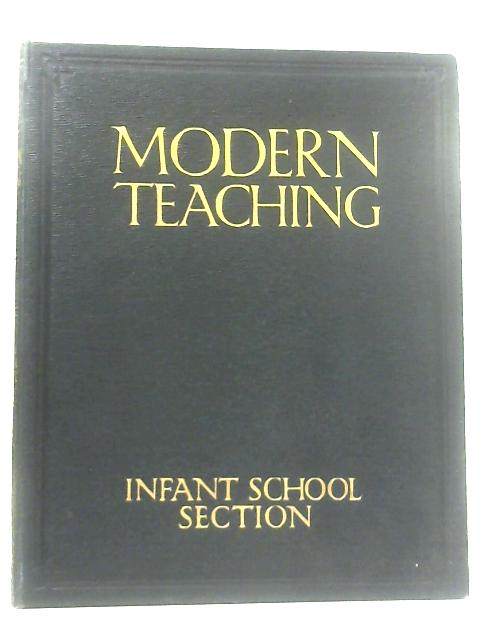 Modern Teaching in the Infant School Vol. 1 von Enid Blyton (Ed.)