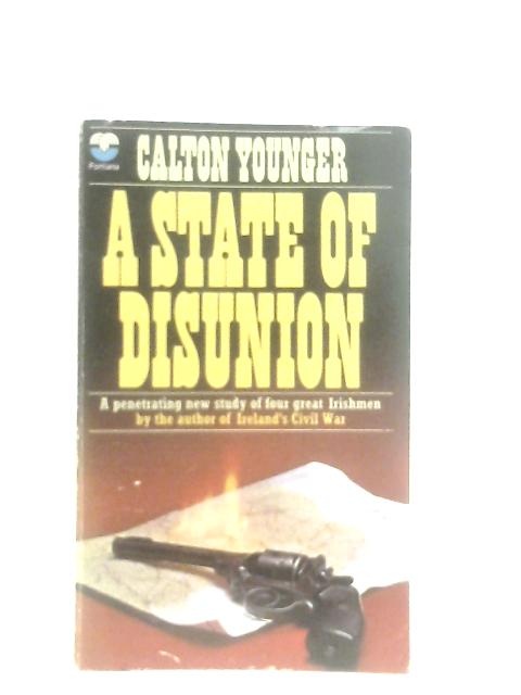 A State of Disunion By Calton Younger