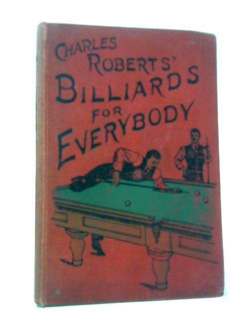 Billiards For Everybody von Charles Roberts