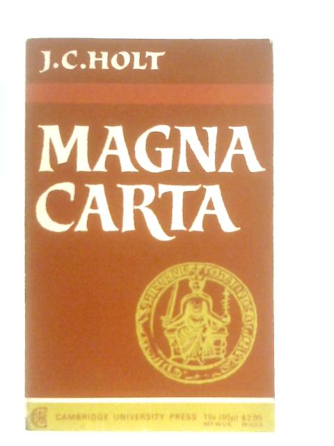 Magna Carta By J. C. Holt