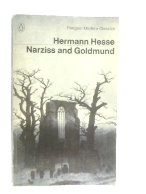 Narziss and Goldmund By Hermann Hesse