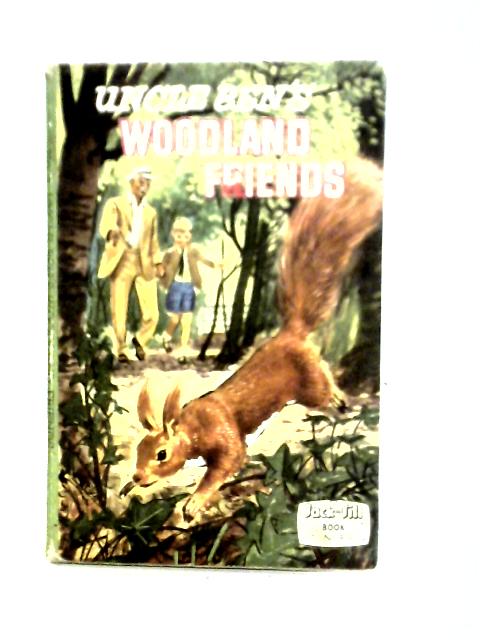 Uncle Ben's Woodland Friends von Unstated