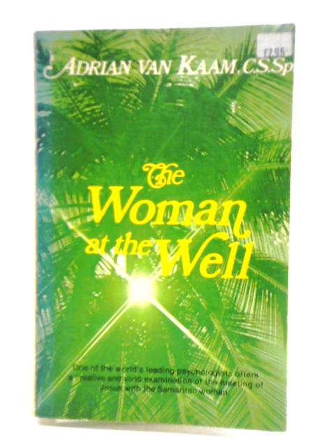 Woman At the Well von Adrian Van Kaam