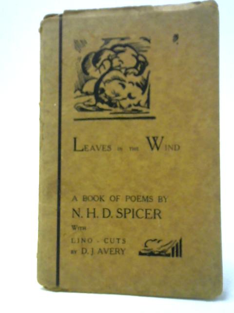 Leaves in the Wind von N H D Spicer