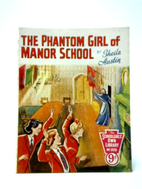 The Phantom Girl Of Manor School By Sheila Austin