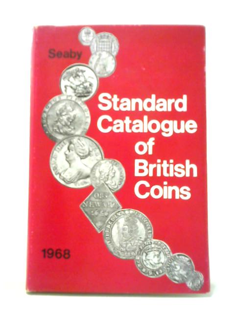 Standard Catalogue of British Coins: England And United Kingdom By Peter Seaby