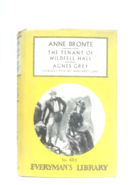 The Tenant of Wildfell Hall and Agnes Grey von Anne Bronte