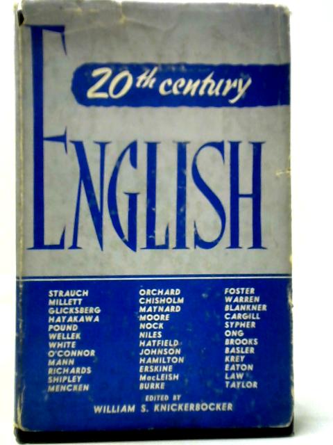 Twentieth Century English By William S Knickerbocker