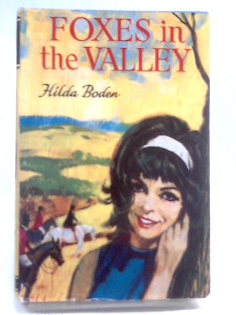 Foxes In The Valley By Hilda Boden