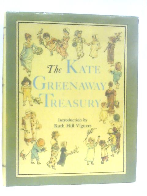 The Kate Greenway Treasury By Ed. Edward Ernest