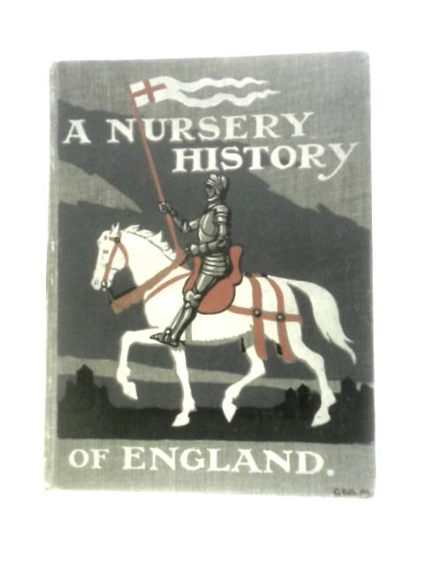 A Nursery History of England By Elizaneth O'Neill