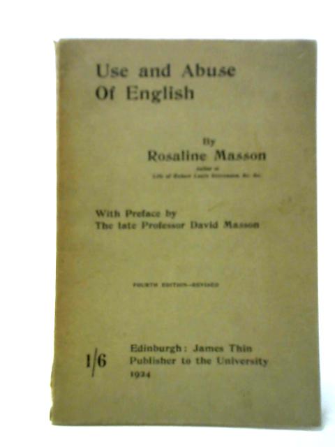 Use And Abuse Of English - A Hand-Book Of Composition par Rosaline Masson