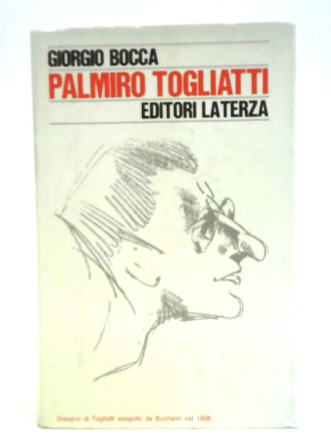 Palmiro Togliatti By Giorgio Bocca