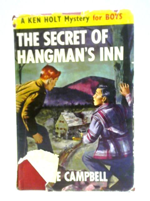 The Secret of Hangman's Inn By Bruce Campbell