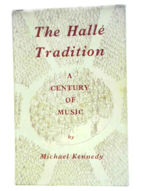 Halle Tradition By Michael Kennedy