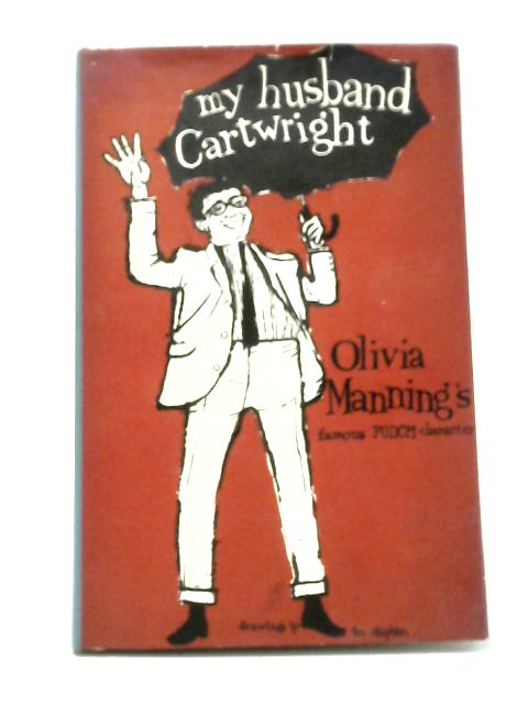 My Husband Cartwright By Olivia Manning