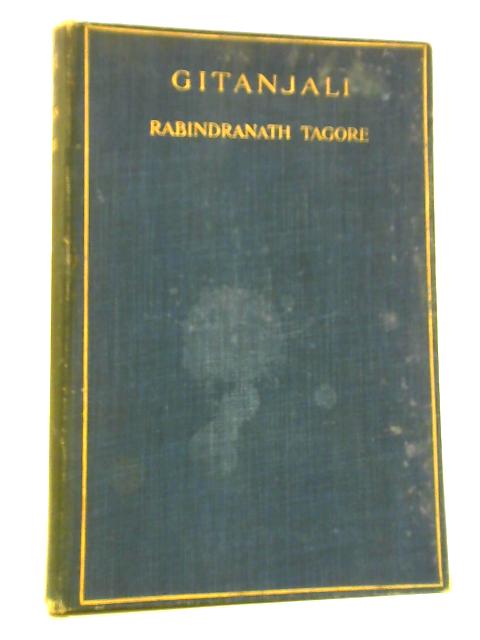 Gitanjali (Song Offerings) By Rabindranath Tagore