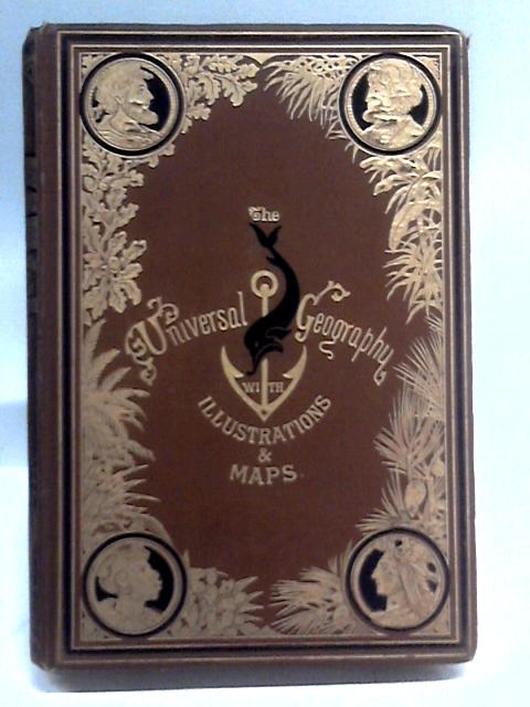 The Universal Geography. Div. III. Europe von Elisee Reclus