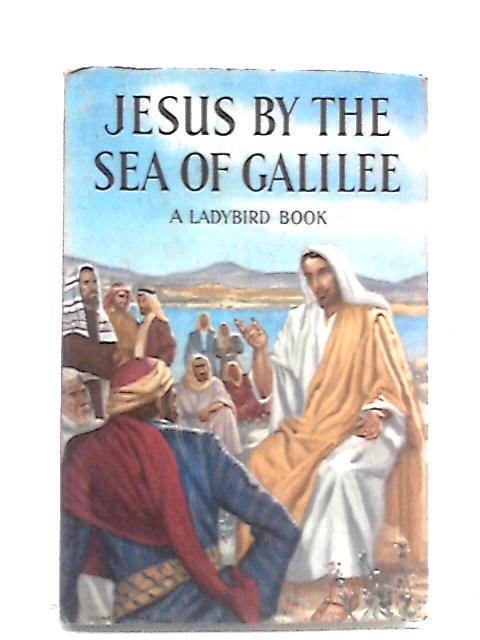 Jesus by the Sea of Galilee (Ladybird Book) von Lucy Diamond