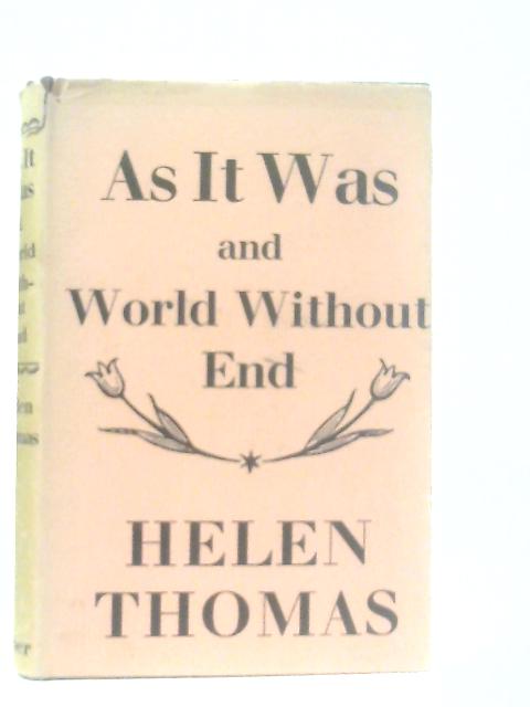 As It Was and World Without End par Helen Thomas