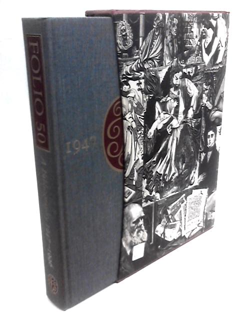 Folio 50: Bibliography of the Folio Society 1947-1996 By British Library