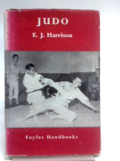 Judo (Foyles handbooks series) By Ernest John Harrison