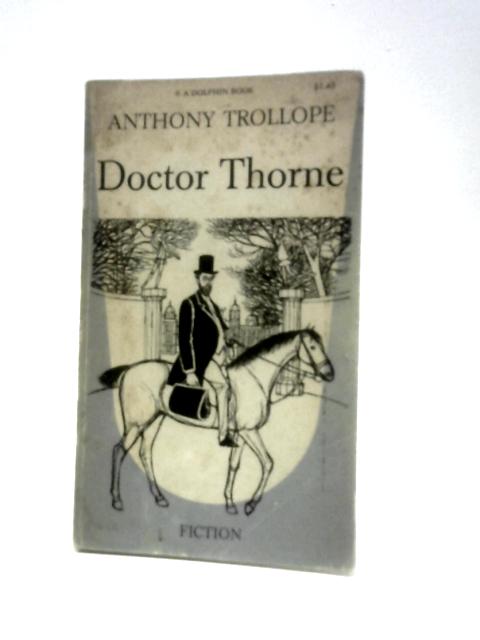 Doctor Thorne By Anthony Trollope