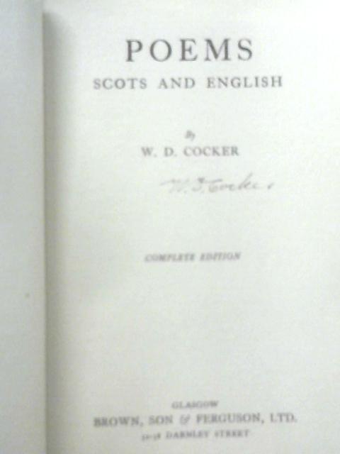 Poems: Scots and English By W. D. Cocker