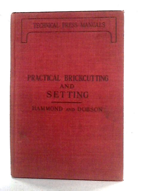 Practical Brickcutting and Setting von Adam Hammond