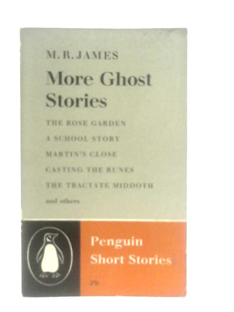 More Ghost Stories von M. R. James
