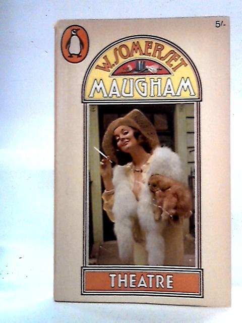 Theatre By W. Somerset Maugham