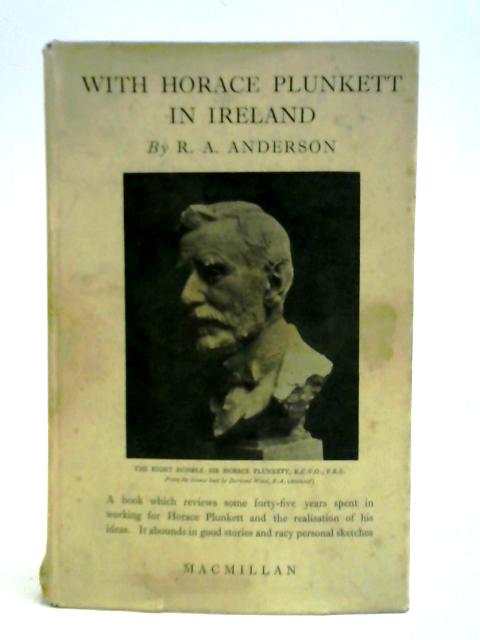 With Horace Plunkett in Ireland von R. A. Anderson