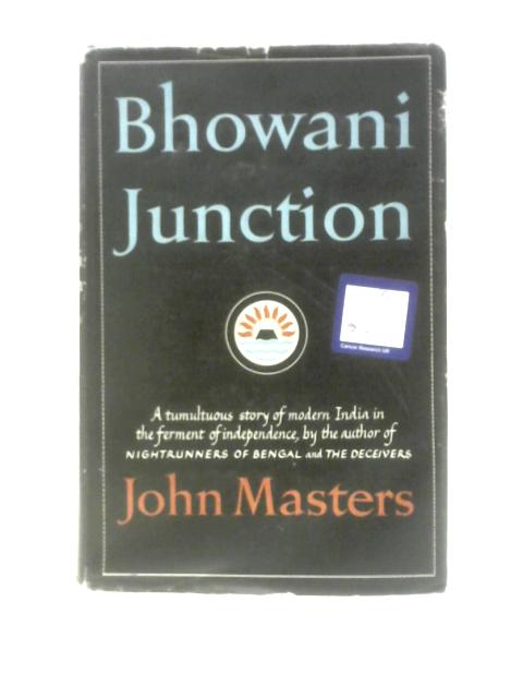 Bhowani Junction By John Masters
