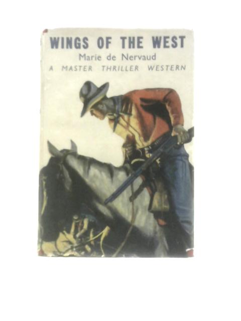 Wings of The West von Marie De Nervaud