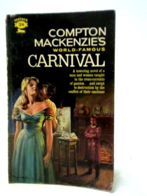 Carnival By Compton Mackenzie