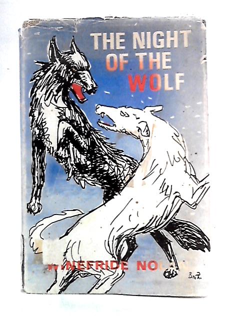 The Night of the Wolf By Winefride Nolan