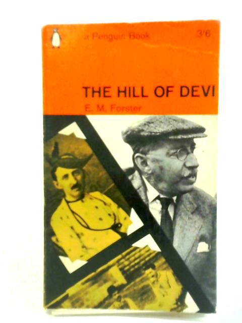 The Hill of Devi By E. M. Forster