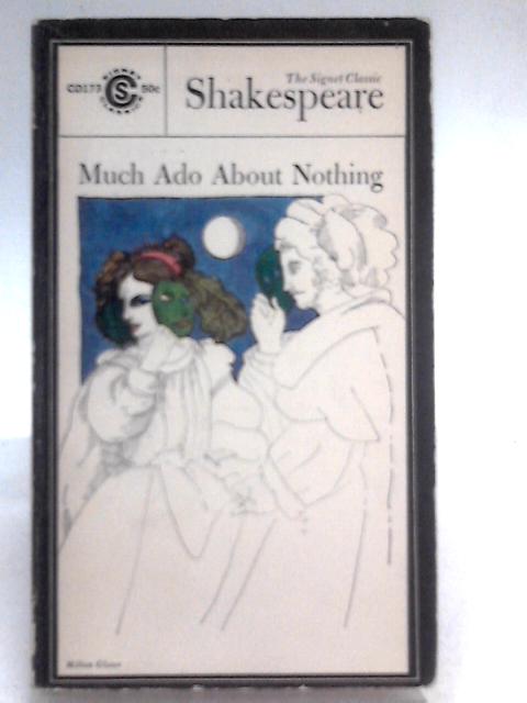 Much Ado About Nothing (Signet Books) By William Shakespeare