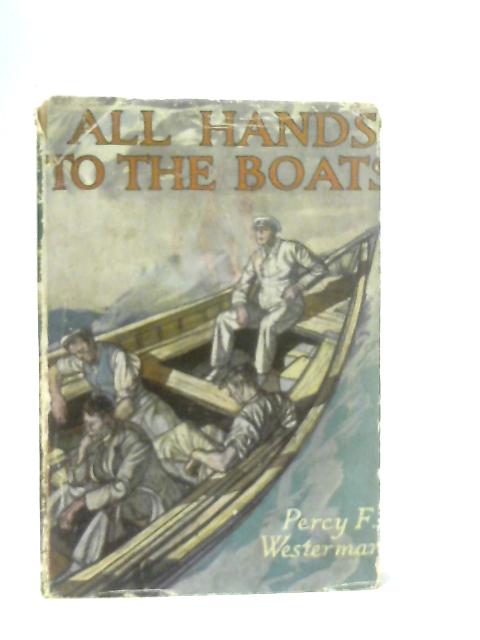 All Hands To The Boats von Percy F. Westerman